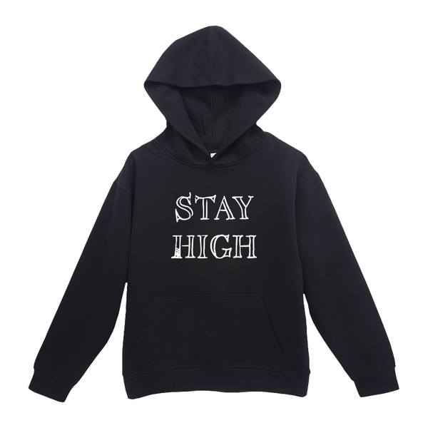 Stay High Hoodie